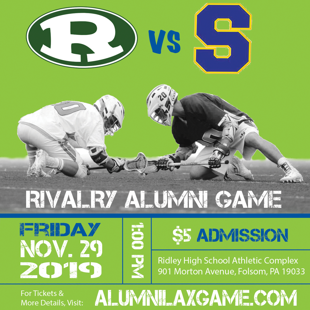 The Stage Is Set, Alumni Rivalry Lacrosse Game, Ridley vs. Springfield, 11/29 