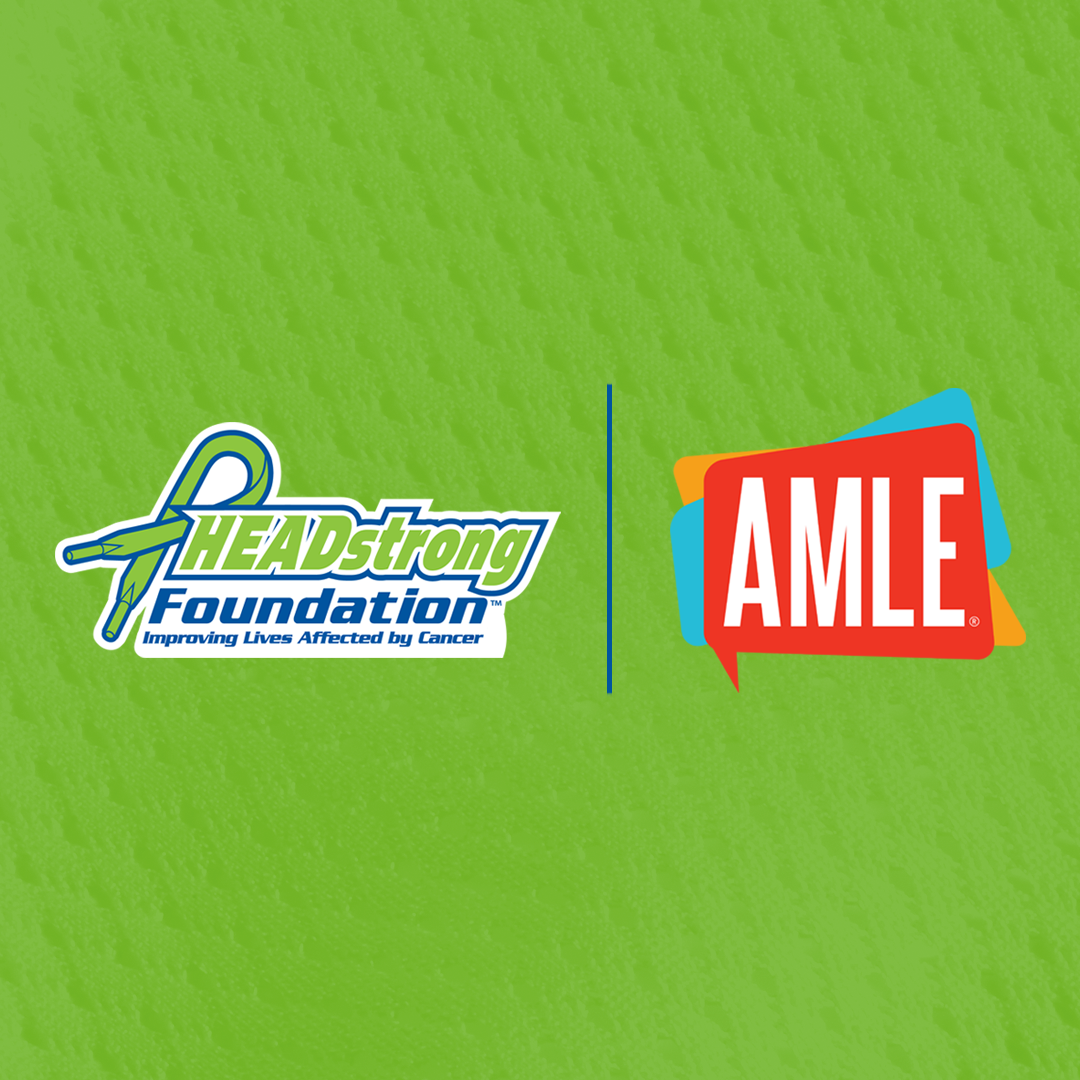 HEADstrong Partners with AMLE for #Family1st Campaign