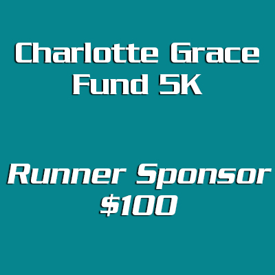 Charlotte Grace Fund 5K Runner Sponsor