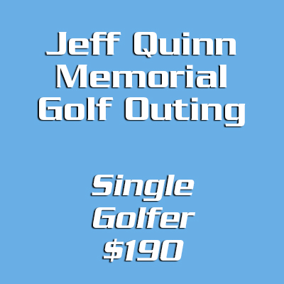 Jeff Quinn Memorial Golf Outing Single Golfer