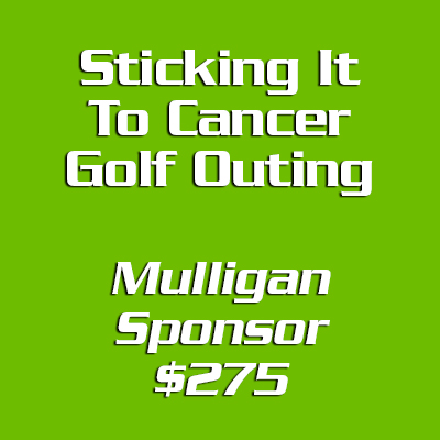 Sticking It To Cancer Mulligan Sponsor