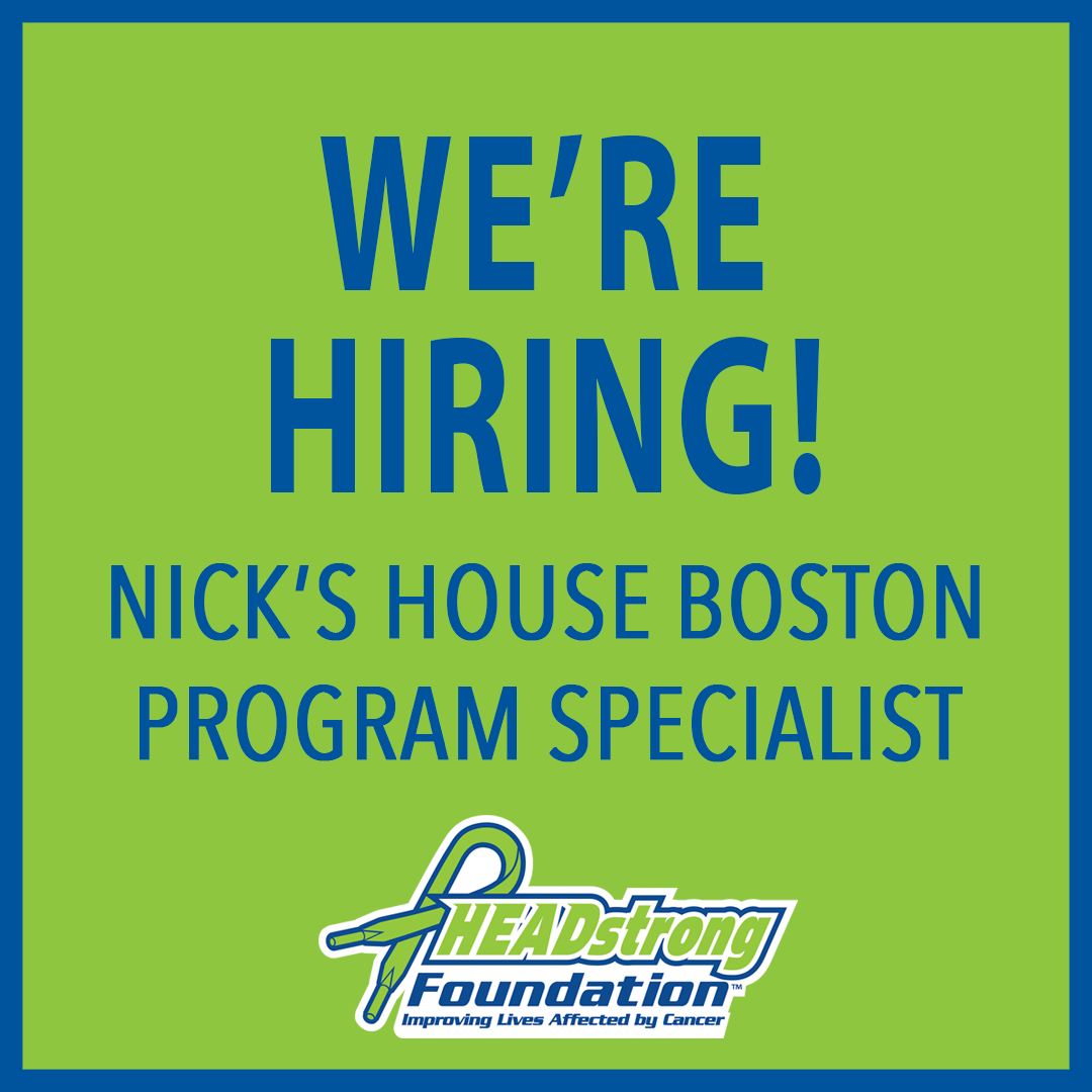 HEADstrong Nick’s House Patient Program Specialist Job Opening
